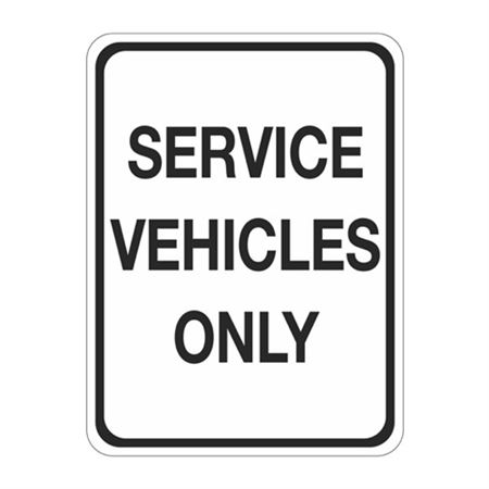 Service Vehicles Only Sign  18" x 24"